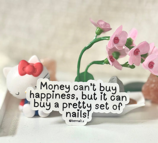 Money Can't Buy Happiness Sticker